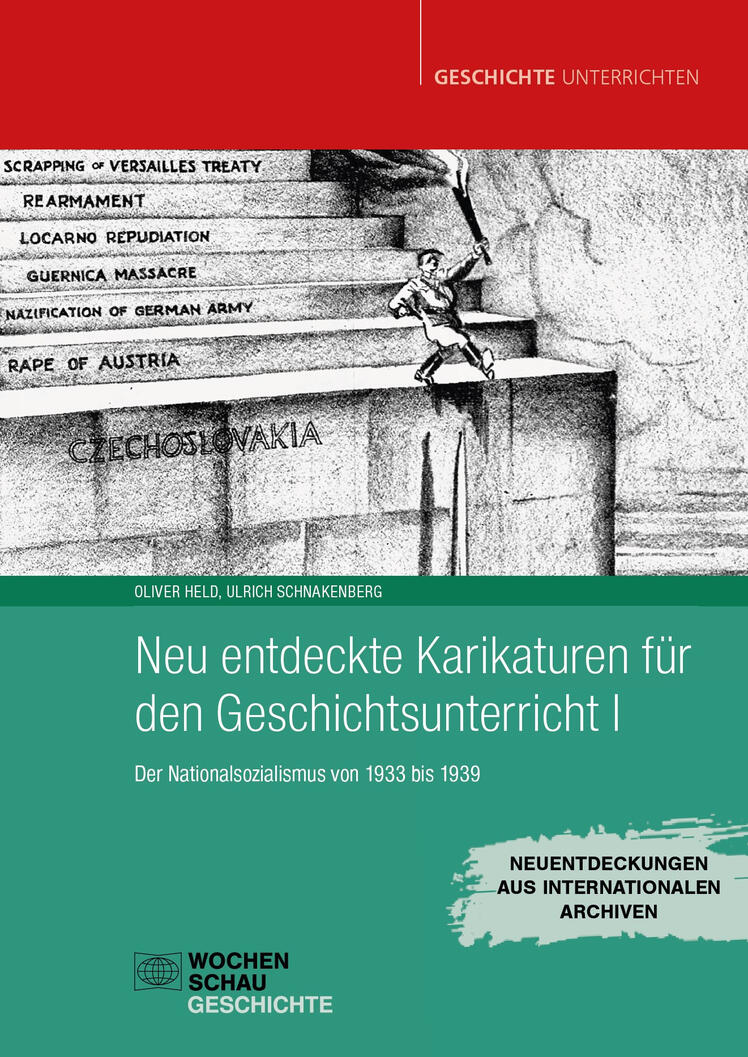 Neu entdeckte Karikaturen für den Geschichtsunterricht, Buch Oliver Held Ulrich Schnakenberg Wochenschau Verlag